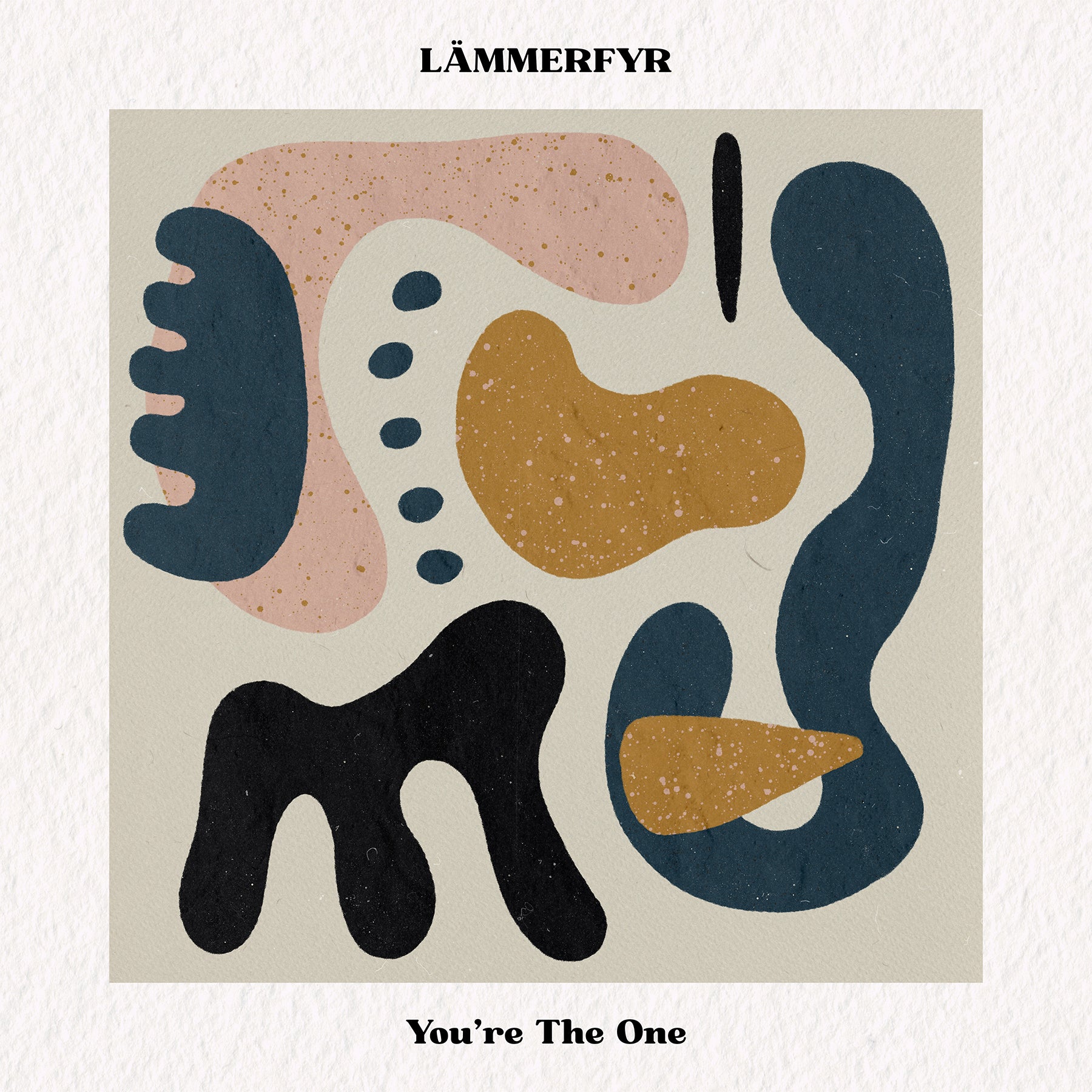 LÄMMERFYR - You're The One